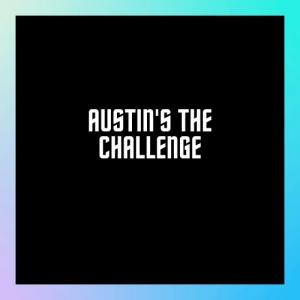 Austin's The Challenge