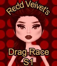 Redd Velvet's Drag Race S1 (Apps Open)