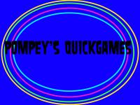 Pompey's QuickGames!
