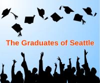 The Graduates of Seattle