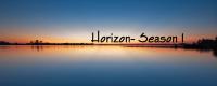 Horizon- Season 1 [Revamped]