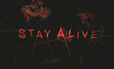Stay alive or die!