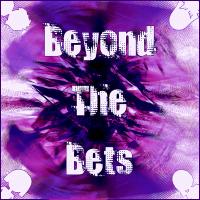 Beyond The Bets [The Rookies Suite]
